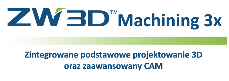 ZW3D 3x Machining - Program CAM na frezarki i tokarki